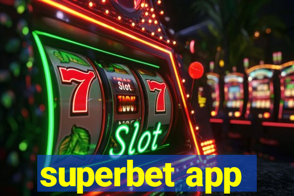 superbet app